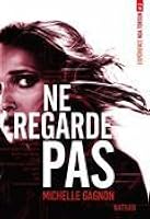 Ne regarde pas (Expérience Noa Torson, #2)