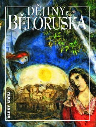 Dějiny Běloruska (Dějiny států)