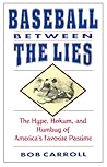 Baseball Between Lies Baseball Between Lies