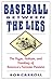 Baseball Between Lies by Robert Carroll Baseball Between Lies by Robert Carroll