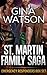 Sizzle, Seize, Surge (St. Martin Family Saga: Emergency Responders, #1-3)