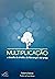 Multiplicação: o desafio do...