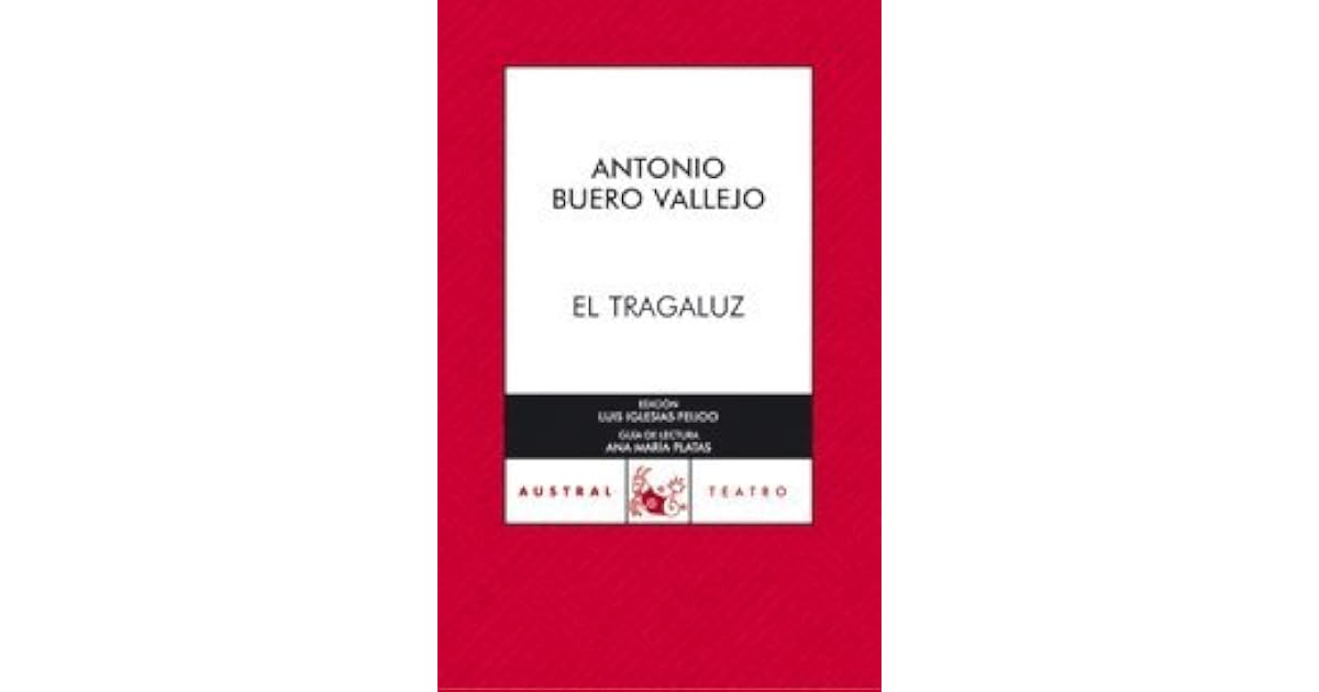 El Tragaluz by Antonio Buero Vallejo