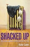Shacked Up (Hard Cash Trilogy, #2)