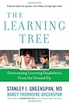 The Learning Tree: Overcoming Learning Disabilities from the Ground Up (A Merloyd Lawrence Book)