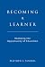 Becoming a Learner