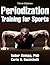 Periodization Training for Sports by Tudor O. Bompa