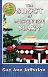 The Ghost of Mistletoe Mary (A Ghost of Granny Apples Mystery #5.5) Book cover for The Ghost of Mistletoe Mary (A Ghost of Granny Apples Mystery #5.5)