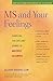 MS and Your Feelings: Handling the Ups and Downs of Multiple Sclerosis