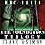 The Foundation Trilogy by Isaac Asimov The Foundation Trilogy by Isaac Asimov