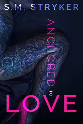 Anchored To Love (Second Chances, #3)