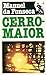 Cerromaior by Manuel da Fonseca