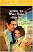 Where We Were Born (Harlequ...