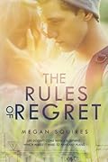 The Rules of Regret