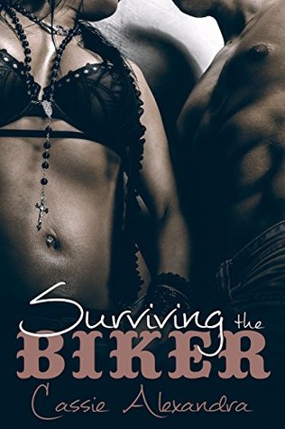 Surviving The Biker (The Biker, #2)