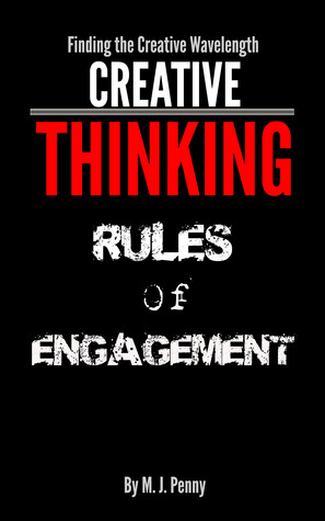 Creative Thinking - Rules of Engagement