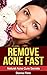 Remove Acne Fast: Natural A...