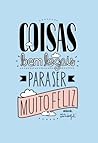 Coisas bem legais para ser muito feliz by Mr. Wonderful