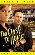 Too Close to Home (Women of Justice, #1)
