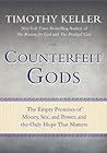 Counterfeit Gods:...