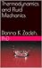 Thermodynamics and Fluid Mechanics Donna K Zadeh, PhD : Self-Study Guide for College Physics and MCAT