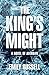 The King's Might: A Novel of Averdan