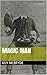 Magic Man