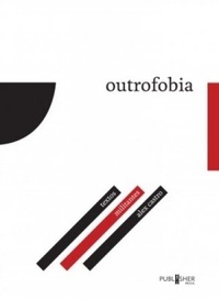Outrofobia (Paperback)