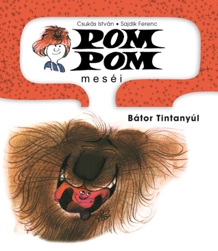 Bátor Tintanyúl (Pom Pom meséi, #4)