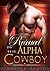 Rescued By The Alpha Cowboy by Veronica Sexton