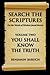 Search The Scriptures: You ...