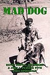 Mad Dog: The Lege...