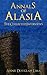 Annals of Alasia: the Collected Interviews