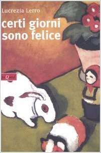 Certi giorni sono felice