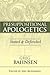 Presuppositional Apologetics Stated and Defended
