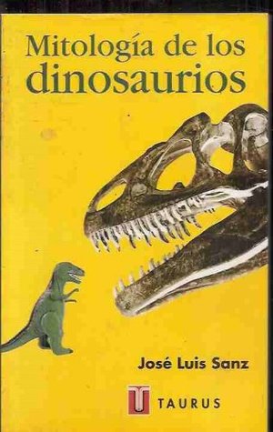 Mitología de los dinosaurios (Paperback)