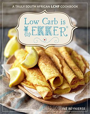 Low Carb is Lekker (Kindle Edition)
