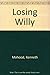 Losing Willy