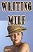 Writing Milf by A.C. Brett