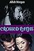 Crossed Paths (3 Interracial BWWM Romances)