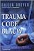 Trauma code blauw