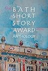 The Bath Short Story Award Anthology 2014 The Bath Short Story Award Anthology 2014
