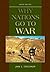 Why Nations Go to War by John George Stoessinger