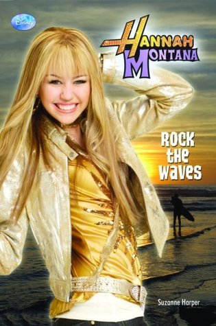 Rock the Waves (Hannah Montana)