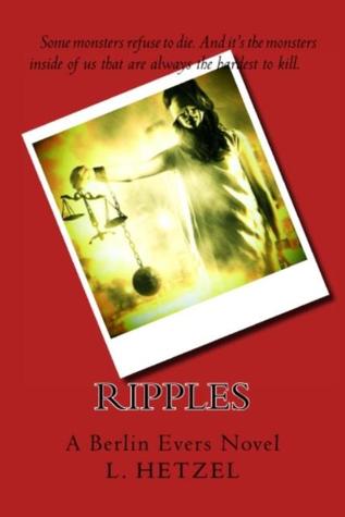 Ripples: A Berlin Evers Novel