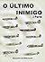 O Último Inimigo - Parte 1: Numa época em que jovens eram convocados para serem heróis (Portuguese Edition)