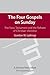 The Four Gospels on Sunday: The New Testament and the Reform of Christian Worship