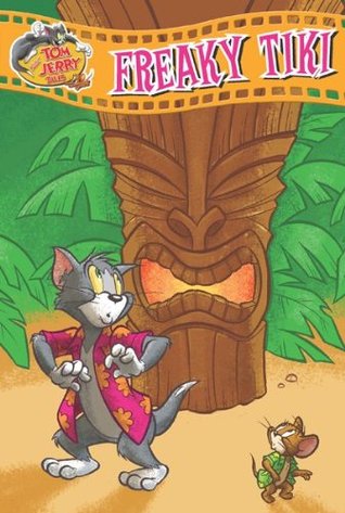 Tom and Jerry Tales: Freaky Tiki (Kindle Edition)
