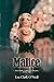 Malice (Southern Comfort, #.5)