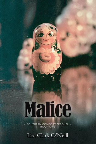 Malice (Southern Comfort, #.5)